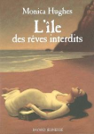 L'Ile des r&ecirc;ves interdits