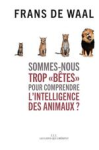 Sommes-nous trop "b&ecirc;tes" pour comprendre l'intelligence des animaux ?