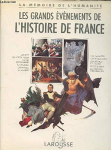 Les grands &eacute;v&egrave;nements de l'histoire de France