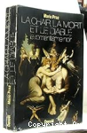 La chair, la mort et le diable dans la litt&eacute;rature du 19e si&egrave;cle : le romantisme noir