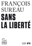 Sans la libert&eacute;