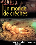 Un monde de cr&egrave;ches