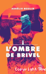 A l'ombre de Brivel