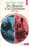 De Munich &agrave; la lib&eacute;ration : 1938-1944