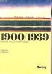 1900 ; 1939 - Histoire Premi&egrave;re